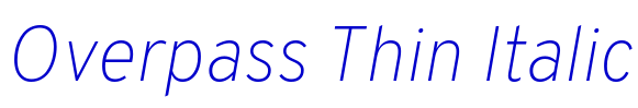 Overpass Thin Italic Schriftart